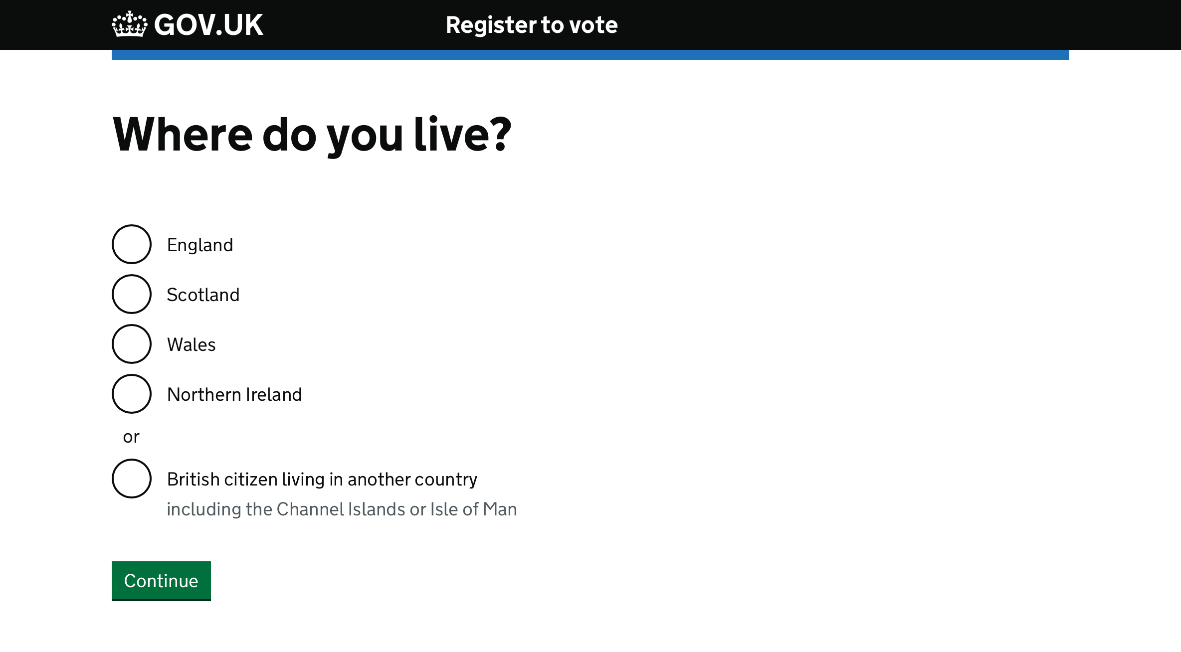 Screenshot. Where do you live? Radios: England, Scotland, Wales, Northern Ireland or British citizen living in another country including the Channel Islands or Isle of Man. Button Continue